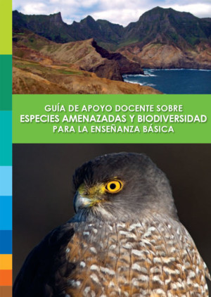 Guía Apoyo Docente sobre Especies Amenazadas y Biodiversidad