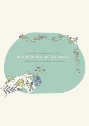 Programa de Educación Sendero de los sentidos Reconecta con la naturaleza